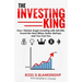 The Investing King: How I started angel investing with $25,000, found the next billion-dollar startups, and you can too.
