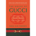 House of Gucci: A Sensational Story of Murder, Madness, Glamour, and Greed