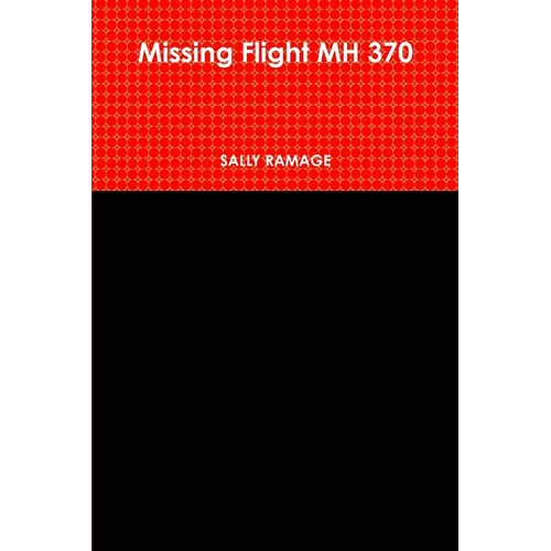 Missing Flight MH 370