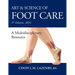 Art & Science of Foot Care: A Multidisciplinary Resource