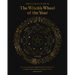 The Ultimate Guide to the Witch's Wheel of the Year: Rituals, Spells & Practices for Magical Sabbats, Holidays & Celebrations