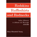 Redskins, Ruffleshirts, and Rednecks: Indian Allotments in Alabama and Mississippi, 1830-1860