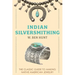 Indian Silver-Smithing