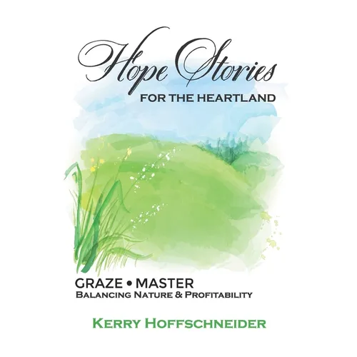 Hope Stories for the Heartland