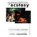 Generation Ecstasy: Into the World of Techno and Rave Culture