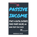 Passive Income: Start a Digital Business, Make Money Online, and Work from Home