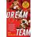 Dream Team: How Michael, Magic, Larry, Charles, and the Greatest Team of All Time Conquered the World and Changed the Game of Basketball Forever