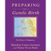 Preparing for a Gentle Birth: The Pelvis in Pregnancy