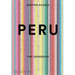 Peru: The Cookbook