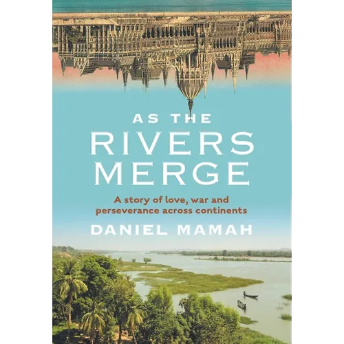 As the Rivers Merge (Jacketed Hardcover)