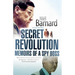 Secret Revolution: Memoirs Of A Spy Boss
