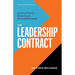 The Leadership Contract: The Fine Print to Becoming an Accountable Leader