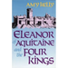 Eleanor of Aquitaine and the Four Kings