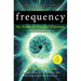 Frequency: The Power of Personal Vibration (15th Anniversary Edition)