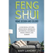 Feng Shui Home Design and Colors: Living Room, Kitchen, Dining Room, Bedroom, Bathroom, Children's Room, Office, And Garden
