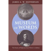 Museum of Words: The Poetics of Ekphrasis from Homer to Ashbery