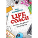 Life Coach: Become the person you truly are