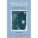 Servants of the Sacred Dream: Rebirthing the Deep Feminine: Psycho-spiritual Crisis and Healing