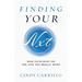 Finding Your Nxt: When You're Ready for the Life You Really Want
