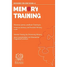 Memory Training: Memory Games and Brain Training to Improve Memory and Prevent Memory Loss - Mental Training for Enhancing Memory and C