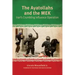 The Ayatollahs and the MEK: Iran's Crumbling Influence Operation