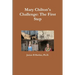 Mary Chilton's Challenge: the First Step