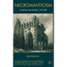 Necromanticism: Traveling to Meet the Dead, 1750-1860