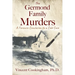 The Germond Family Murders: A Forensic Conclusion to a Cold Case