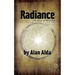 Radiance: The Passion of Marie Curie