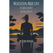 Meditation Made Easy - A Crash Course for Beginners