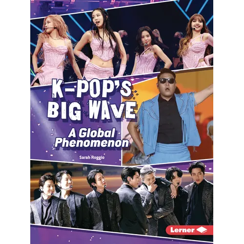 K-Pop's Big Wave: A Global Phenomenon
