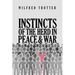 Instincts of the Herd in Peace and War