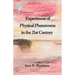 Experiences of Physical Phenomena in the 21st Century