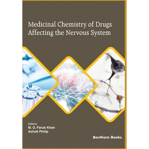 Medicinal Chemistry of Drugs Affecting the Nervous System