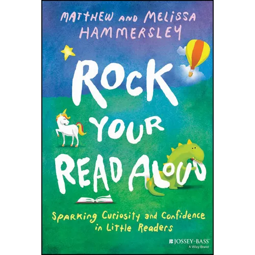 Rock Your Read Aloud: Sparking Curiosity and Confidence in Little Readers