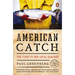 American Catch: The Fight for Our Local Seafood