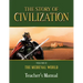 The Story of Civilization: Volume II - The Medieval World Teacher's Manual