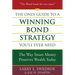 The Only Guide to a Winning Bond Strategy You'll Ever Need