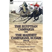 The Egyptian Campaign, 1882 & the Mahdist Campaigns, Sudan 1884-98 Two Books in One Edition: The British Army at War in North Africa During the 19th C