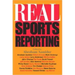 Real Sports Reporting