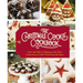 The Christmas Cookie Cookbook: Over 100 Recipes to Celebrate the Season