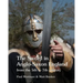 The Sword in Anglo-Saxon England: from the 5th to 7th century