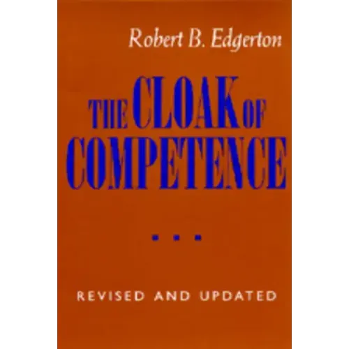 The Cloak of Competence, Revised and Updated Edition