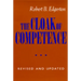 The Cloak of Competence, Revised and Updated Edition
