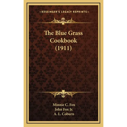 The Blue Grass Cookbook (1911)
