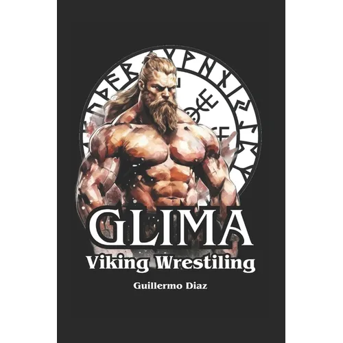 Glima: Viking Wrestling