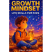 Growth Mindset - Life Skills for Kids: Inspiring Stories to Build Resilience, Self-Esteem, and Confidence