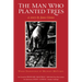 The Man Who Planted Trees