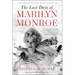 The Last Days of Marilyn Monroe