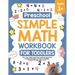Preschool Simple Math Workbook for Toddlers: Give your child a head start with the book that teaches the basics of math to toddlers. Perfect for kids